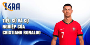 Tiểu sử và sự nghiệp của cristiano ronaldo
