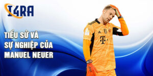 Tiểu sử và sự nghiệp của manuel neuer