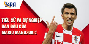 Tiểu sử và sự nghiệp ban đầu của mario mandžukić