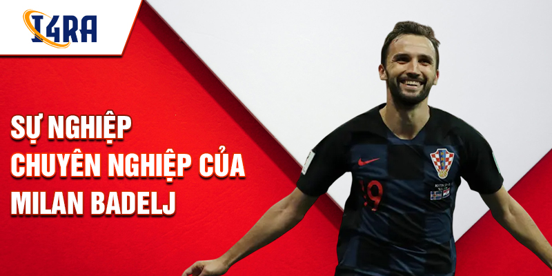 Sự nghiệp chuyên nghiệp của Milan Badelj